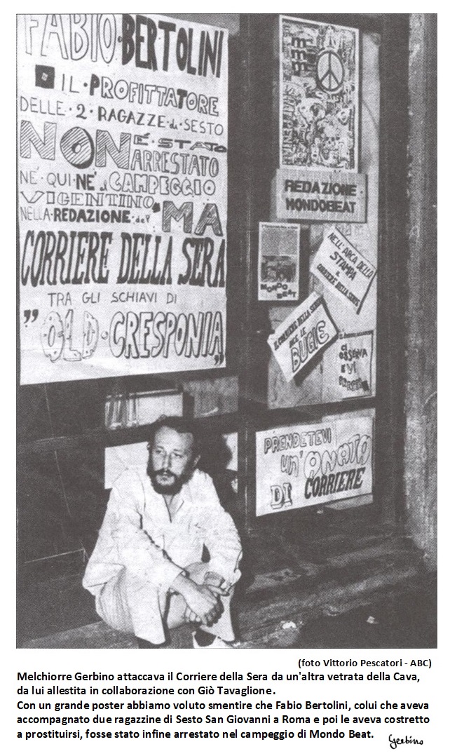 Con un grande poster si smentiva che Fabio Bertolini era stato arrestato nelle strutture di Mondo Beat.
