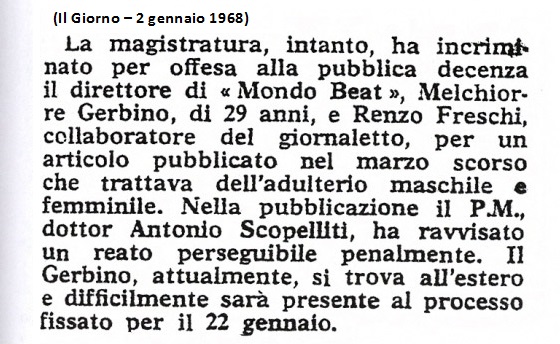 Al processo che sarebbe seguito, Renzo Freschi e Melchiorre Gerbino sarebbero stati assolti perché il fatto non costituiva reato