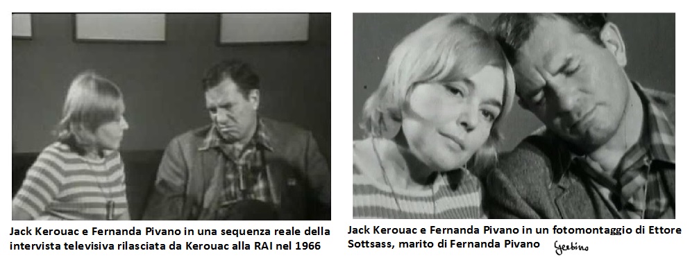 Jack Kerouac detestava Fernanda Pivano, perché s'era reso conto di come fosse una spia.