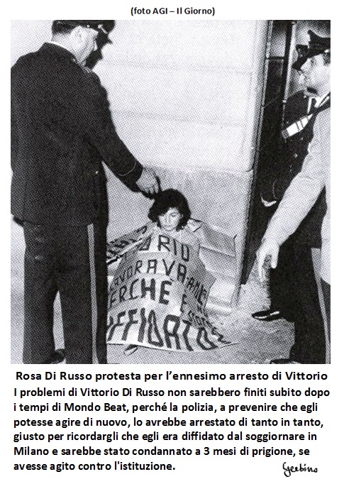 I guai di Vittorio Di Russo non sarebbero finiti subito dopo i tempi di Mondo Beat