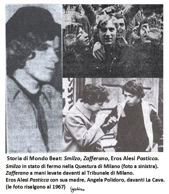 Smilzo, Zafferano, Eros Alesi <i>Pasticca</i> ai tempi di Mondo Beat.
