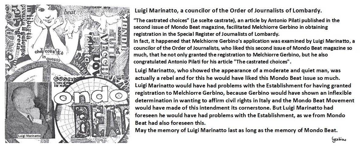 Luigi Marinatto appreciated the line of the magazine Mondo Beat